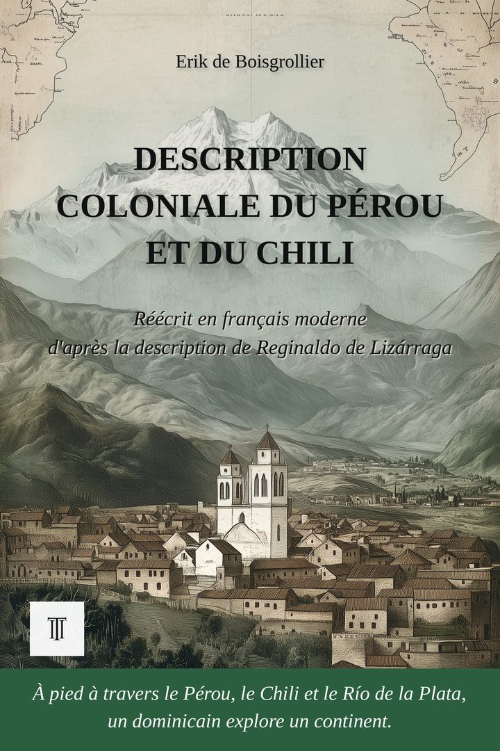 Couverture de Description coloniale du Pérou et du Chili de Reginaldo de Lizárraga