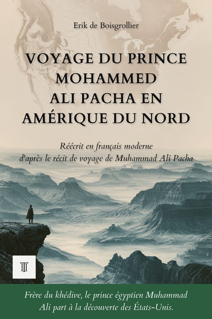 Couverture de Voyage du prince Mohammed Ali Pacha en Amérique du Nord de Muhammad Ali Pacha (1875-1955)