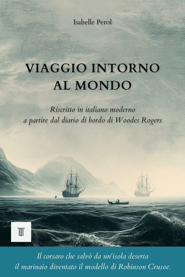 Copertina di Viaggio intorno al mondo di Woodes Rogers